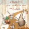 298-Bezite-vsi-volk-z-orjaskimi-zobmi-nas-lovi