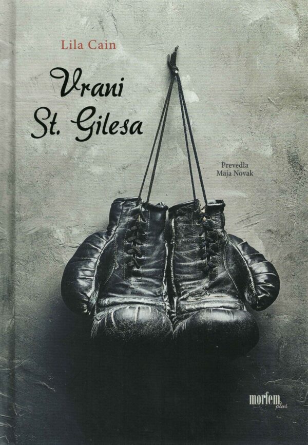 Vrani St. Gilesa Vrani St. Gilesa – Lila Cain, naslovnica zgodovinskega romana