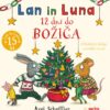 Lan in Luna. 12 dni do božiča Lan in Luna. 12 dni do božiča – naslovnica slikanice Axla Schefflerja